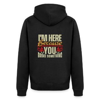 I´m here because you broke something - Unisex Premium Bio Zip Hoodie - Schwarz - Hinten - Nico (187cm)