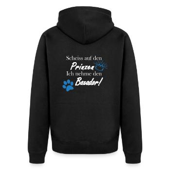 Scheiss auf den Prinzen, ich nehme den Boxador! - Unisex Premium Bio Zip Hoodie - Schwarz - Hinten - Nico (187cm)