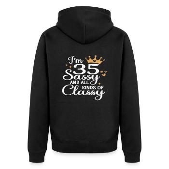 I´m 35 Sassy and all Kinds of Classy - Unisex Premium Bio Zip Hoodie - Schwarz - Hinten - Nico (187cm)