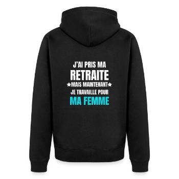 Retraite mais maintenant travaille pour ma femm - Veste à capuche bio Premium Unisexe - noir - Dos - Nico (187cm)