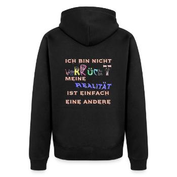 bin nicht verrückt, meine Realität ist eine andere - Unisex Premium Bio Zip Hoodie - Schwarz - Hinten - Nico (187cm)
