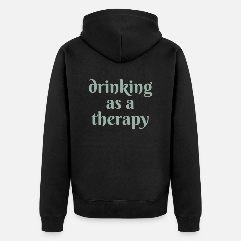 drinking as a therapy - Unisex Premium Bio Zip Hoodie - Schwarz