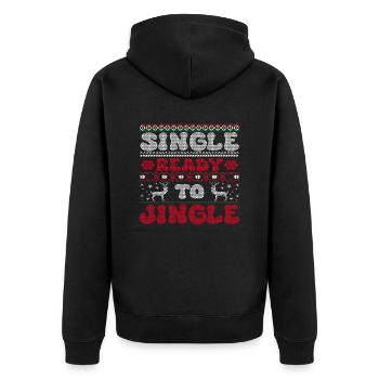 Single Ready to Jingle - Unisex Premium Organic Zip Hoodie - black - Back - Nico (187cm)