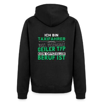 Verdammt geiler Typ - Taxifahrer Edition - Unisex Premium Bio Zip Hoodie - Schwarz - Hinten - Nico (187cm)