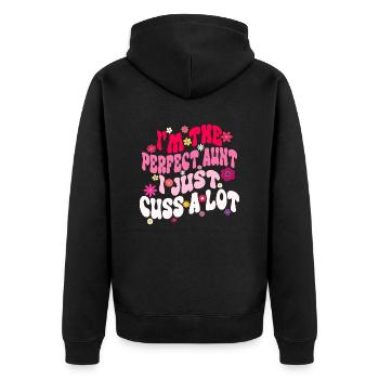 I'm the Perfect Aunt I Just Cuss a Lot Groovy - Unisex Premium Organic Zip Hoodie - black - Back - Nico (187cm)