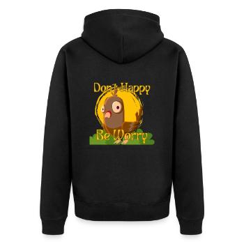 Don't Happy, Be Worry - Unisex Premium Bio Zip Hoodie - Schwarz - Hinten - Nico (187cm)