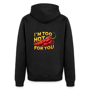 I m too hot for you - Unisex Premium Organic Zip Hoodie - black - Back - Nico (187cm)