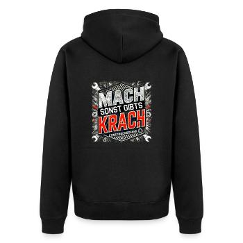 Mach sonst gibts Krach - Unisex Premium Bio Zip Hoodie - Schwarz - Hinten - Nico (187cm)