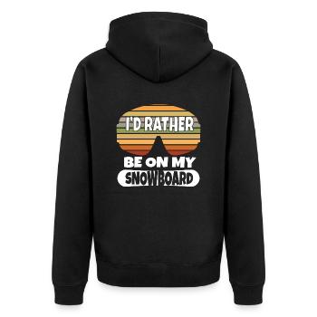 I'd Rather Be On My Snowboard Wintersport Ski Snow - Unisex Premium Bio Zip Hoodie - Schwarz - Hinten - Nico (187cm)