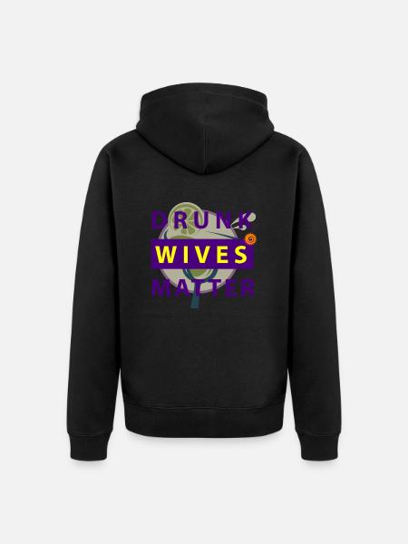 drunk wives matter - Unisex Premium Organic Zip Hoodie - black