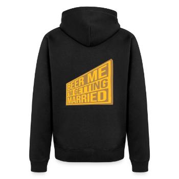 Beer Me Getting Married - Unisex Premium Organic Zip Hoodie - black - Back - Nico (187cm)