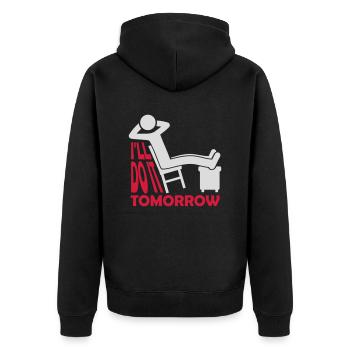 do it tomorrow quote - Unisex Premium Organic Zip Hoodie - black - Back - Nico (187cm)
