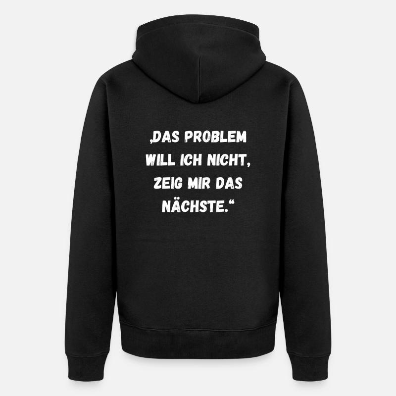 Spruch - Unisex Premium Bio Zip Hoodie - Schwarz