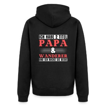Ich habe 2 Titel Papa und Wanderer - Unisex Premium Bio Zip Hoodie - Schwarz - Hinten - Nico (187cm)