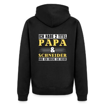 Ich habe 2 Titel Papa und Schneider - Unisex Premium Bio Zip Hoodie - Schwarz - Hinten - Nico (187cm)