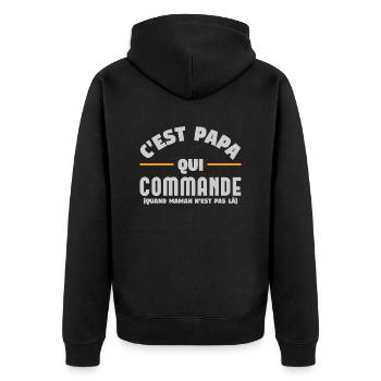 c est papa qui commande quand maman n est pas là - Veste à capuche bio Premium Unisexe - noir - Dos - Nico (187cm)