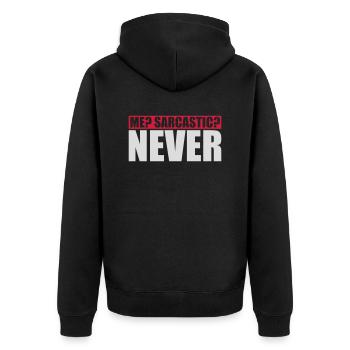 me sarcastic never Zitat - Unisex Premium Bio Zip Hoodie - Schwarz - Hinten - Nico (187cm)