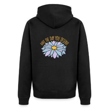 the day you deserve - Unisex Premium Organic Zip Hoodie - black - Back - Nico (187cm)