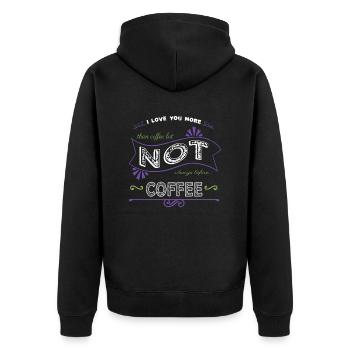 funny quote coffee lover cappuccino quote present - Unisex Premium Bio Zip Hoodie - Schwarz - Hinten - Nico (187cm)