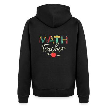 Math Teacher Student School Education - Unisex Premium Organic Zip Hoodie - black - Back - Nico (187cm)