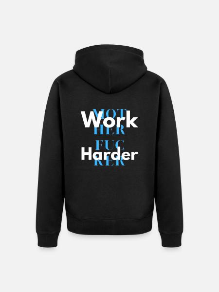 work harder 2 - Veste à capuche bio Premium Unisexe - noir