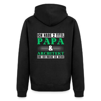 Ich habe 2 Titel Papa und Architekt - Unisex Premium Bio Zip Hoodie - Schwarz - Hinten - Nico (187cm)
