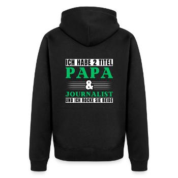 Ich habe 2 Titel Papa und Journalist - Unisex Premium Bio Zip Hoodie - Schwarz - Hinten - Nico (187cm)