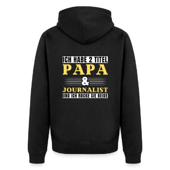 Ich habe 2 Titel Papa und Journalist - Unisex Premium Bio Zip Hoodie - Schwarz - Hinten - Nico (187cm)