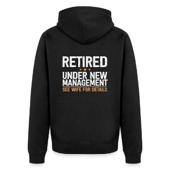 Funny Retirement Party Dad Grandpa Father's Day - Unisex Premium Organic Zip Hoodie - black - Back - Nico (187cm)