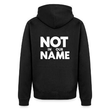 NOT IN OUR NAME - Unisex Premium Bio Zip Hoodie - Schwarz - Hinten - Nico (187cm)