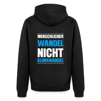 Menschlicher Wandel nicht Klimawandel - Unisex Premium Bio Zip Hoodie - Schwarz - Hinten - Nico (187cm)