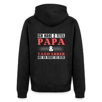 Ich habe 2 Titel Papa und Taxifahrer - Unisex Premium Bio Zip Hoodie - Schwarz - Hinten - Nico (187cm)