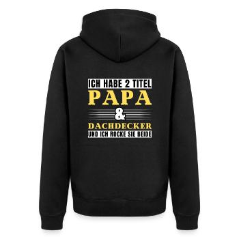 Ich habe 2 Titel Papa und Dachdecker - Unisex Premium Bio Zip Hoodie - Schwarz - Hinten - Nico (187cm)