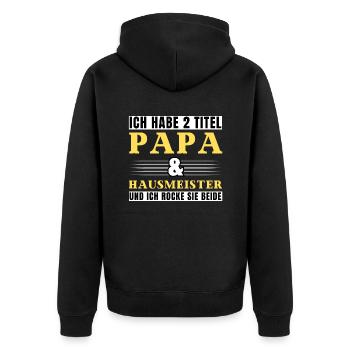 Ich habe 2 Titel Papa und Hausmeister - Unisex Premium Bio Zip Hoodie - Schwarz - Hinten - Nico (187cm)