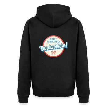 Seit nett zu den letzten Handwerkern Humor Sprüche - Unisex Premium Bio Zip Hoodie - Schwarz - Hinten - Nico (187cm)