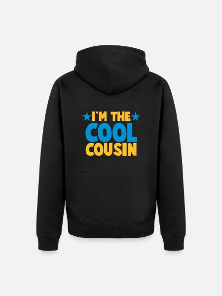 I'm the COOL Cousin! - Unisex Premium Organic Zip Hoodie - black