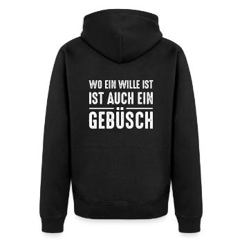 wo ein Wille ist Gebüsch Park Sex one night stand - Unisex Premium Bio Zip Hoodie - Schwarz - Hinten - Nico (187cm)