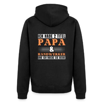 Ich habe 2 Titel Papa und Handwerker - Unisex Premium Bio Zip Hoodie - Schwarz - Hinten - Nico (187cm)