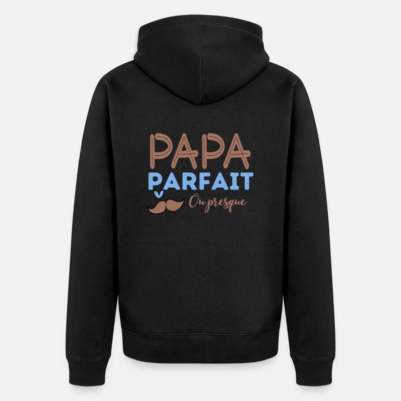 Papa parfait ou presque - Veste à capuche bio Premium Unisexe - noir