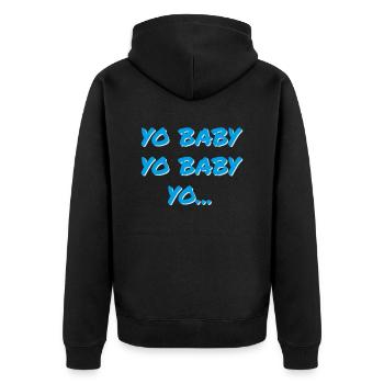 YO BABY YO BABY YO - Unisex Premium Bio Zip Hoodie - Schwarz - Hinten - Nico (187cm)