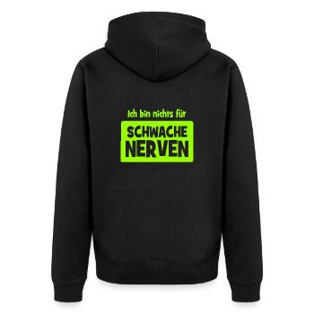 Ich bin nichts für schwache Nerven - Unisex Premium Bio Zip Hoodie - Schwarz - Hinten - Nico (187cm)