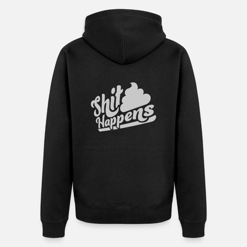 Lettrage Shit happens devise - Veste à capuche bio Premium Unisexe - noir