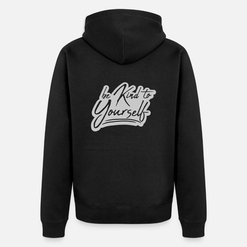 soyez gentil avec vous-même - Veste à capuche bio Premium Unisexe - noir