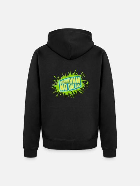 shhh no one cares - Unisex Premium Organic Zip Hoodie - black