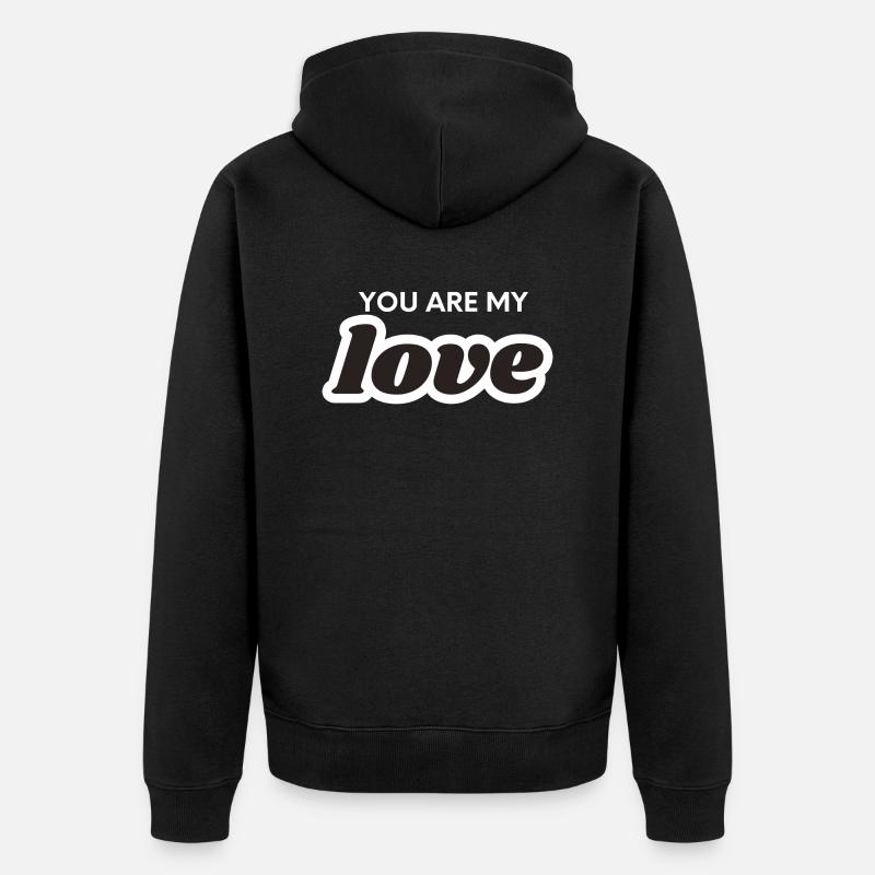 Tu es mon amour - Veste à capuche bio Premium Unisexe - noir