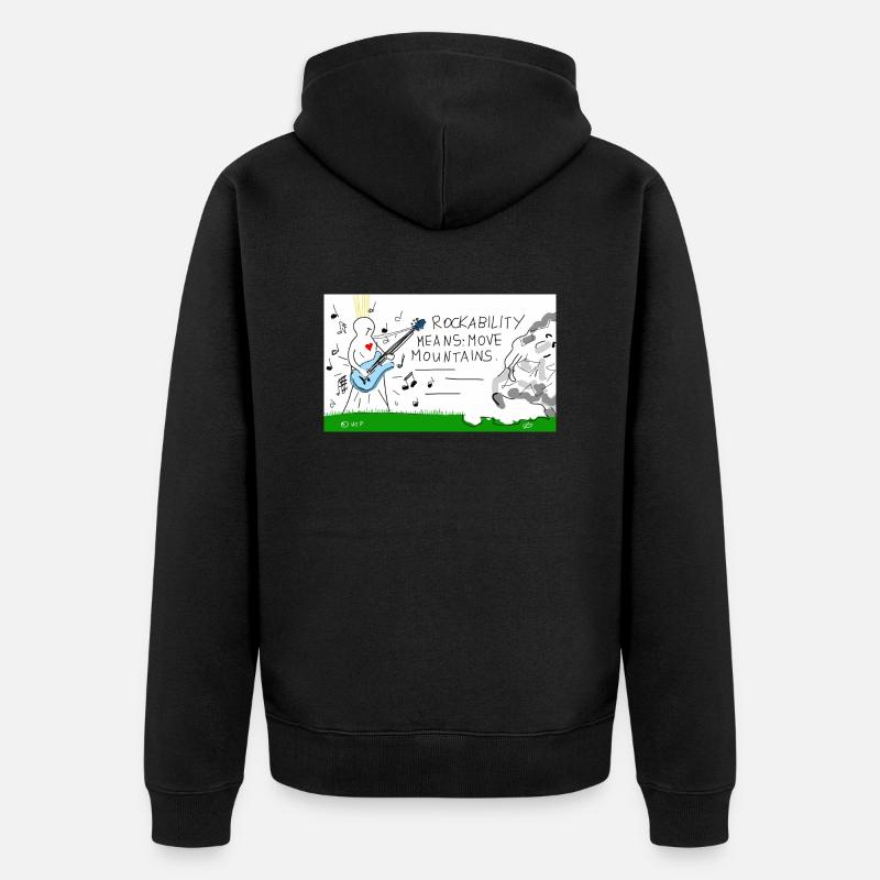 Rockability means move mountains. - Unisex Premium Bio Zip Hoodie - Schwarz