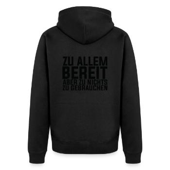 Lustiger Spruch Bild Witzig Humor Geschenkidee - Unisex Premium Bio Zip Hoodie - Schwarz - Hinten - Nico (187cm)