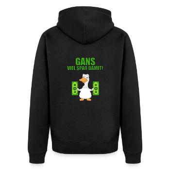 GANS - GELD - GANS VIEL SPAß DAMIT! - Unisex Premium Bio Zip Hoodie - Schwarz - Hinten - Nico (187cm)