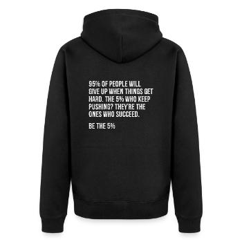 95 of people will give up when things get hard - Unisex Premium Organic Zip Hoodie - black - Back - Nico (187cm)