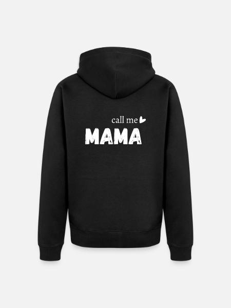 Call me mama - Veste à capuche bio Premium Unisexe - noir